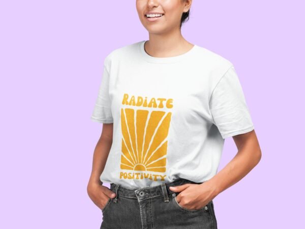 transparent-closeup-tee-mockup-of-a-woman-with-her-hands-in-her-pockets-22777 (18) Radiate positivity