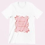 Will you be my Valentine