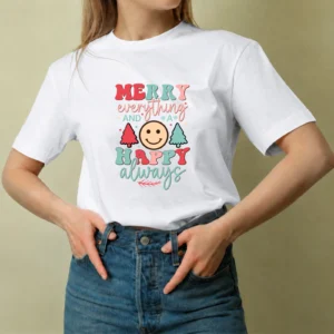 Merry Everything Happy Always - mujer Merry Everything Happy Always, camiseta blanca, mujer